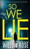 Kniha So We Lie : A Gripping, Heart-Stopping Mystery Novel : 0