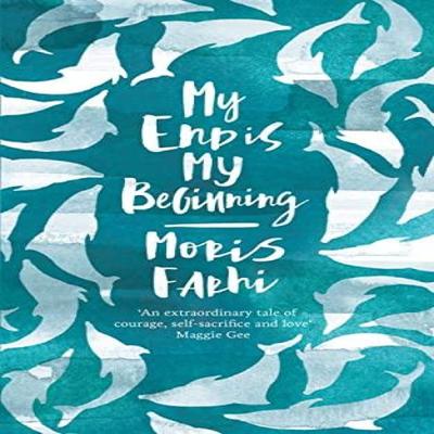 My End Is My Beginning by Moris Farhi Paperback Book 9780863561306