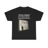 NEW Title Fight Hyperview Short Sleeve Black Size S-2345Xl Shirt Unisex T-Shirt