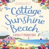 The Cottage On Sunshine Beach by Holly Martin Paperback Book 9780751577815