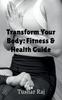 The Transform Your Body Book