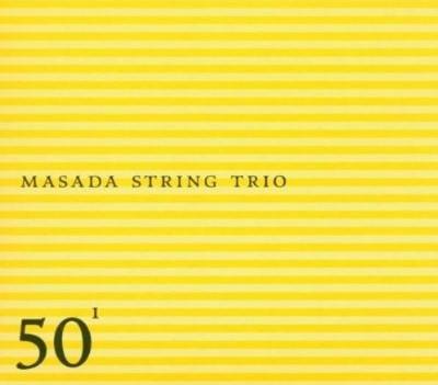 

CD MASADA STRING TRIO - 50¹ TZ5001 Tzadik 2004 US Jazz Used