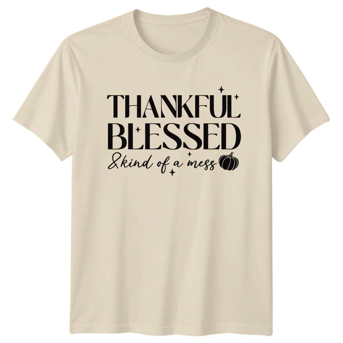 Thankful Blessed Kind Of A T-Shirt Fall Humor Thanksgiving XXXXL
