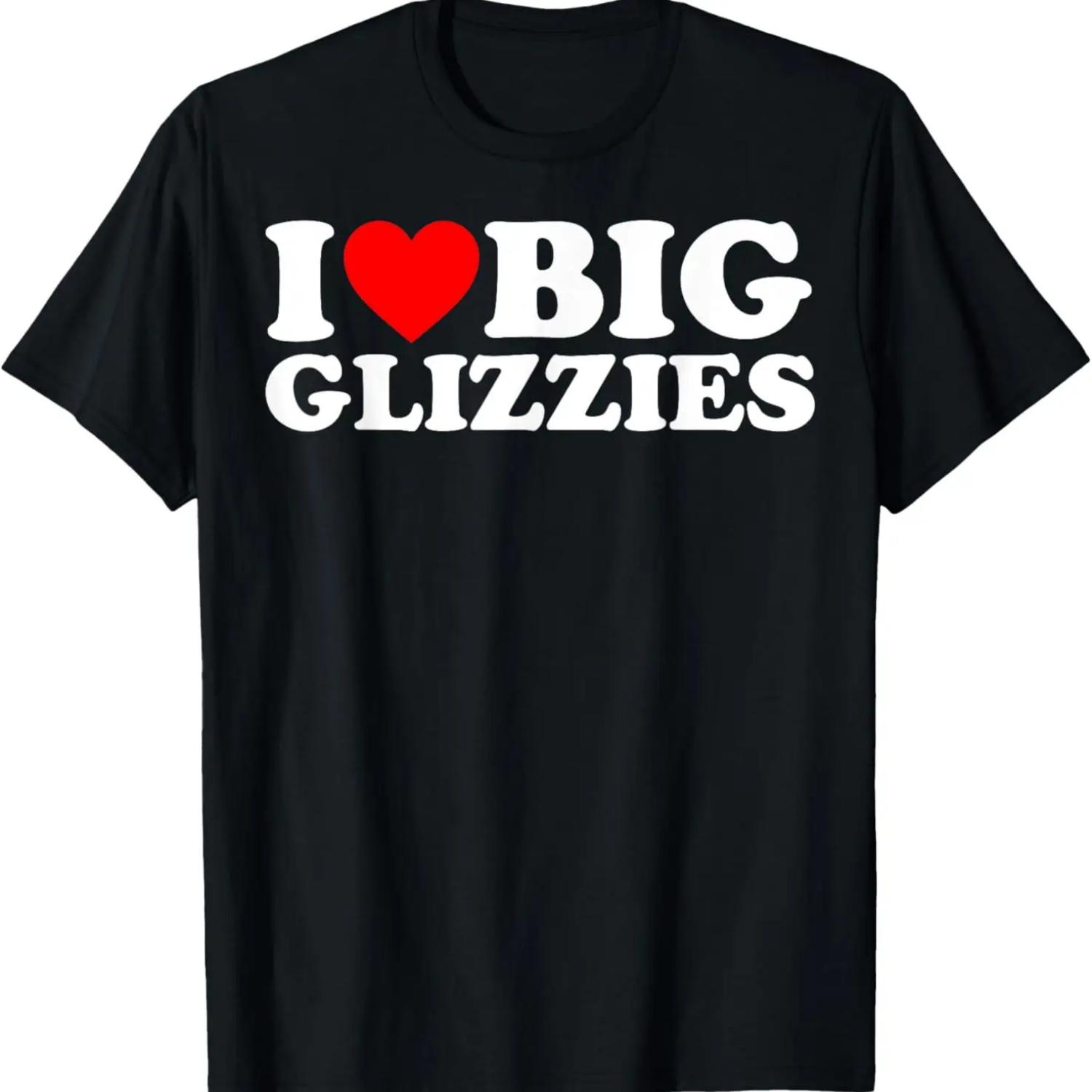 I Love Big Glizzies I Heart Dog Lover Glizzy Gobbler T-Shirt S