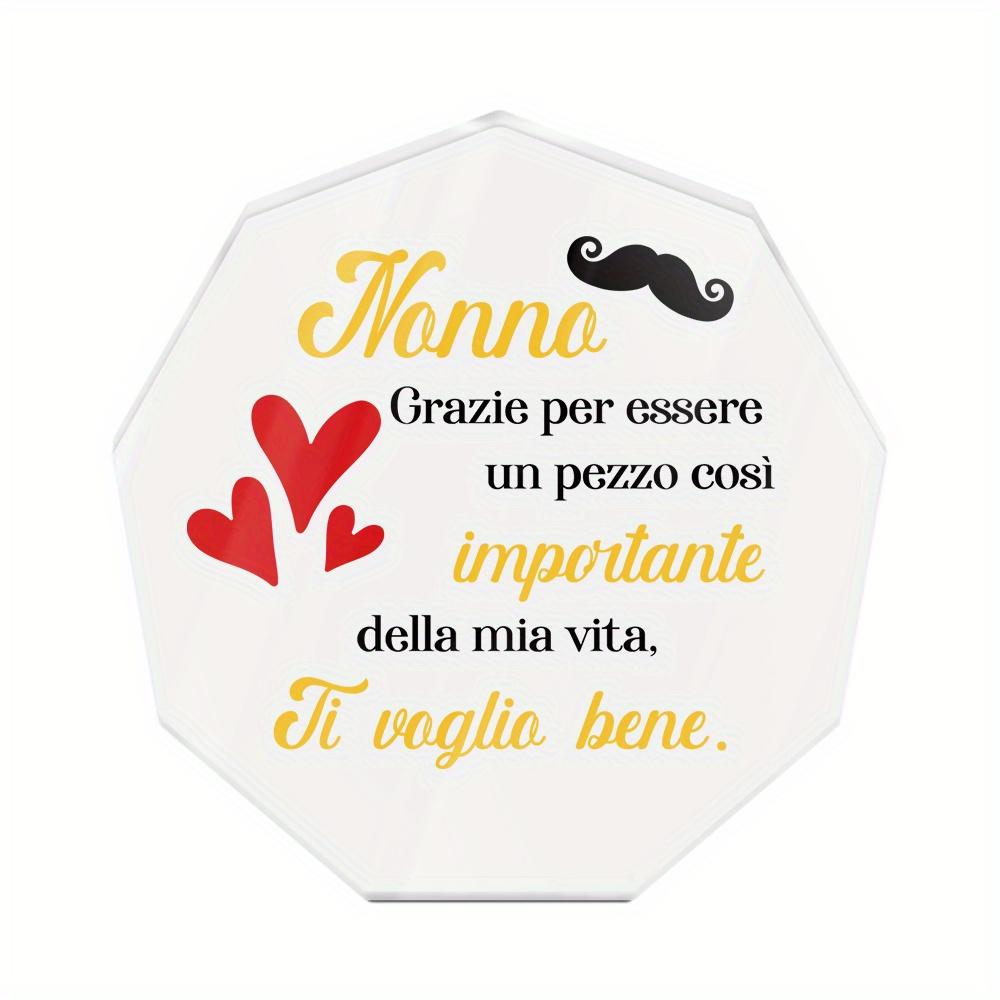 

1pc Italian Acrylic Sign Table Decor, NONNO, Grazes for Being a Piece So Important in My Life, I Want You Good, Desktop Decoration 10*10cm