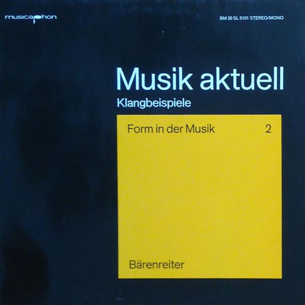 

LP Record VARIOUS Musik Aktuell Klangbeispiele Form I BM30SL5101 Musicaphon 1979 Germany Classical Used