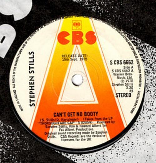 

7inch Record STEPHEN STILLS - Can t Get No Booty SCBS6662PROMO CBS 1978 UK Rock Used