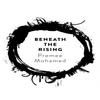 Beneath the Rising by Premee Mohamed Paperback Book 9781781087862