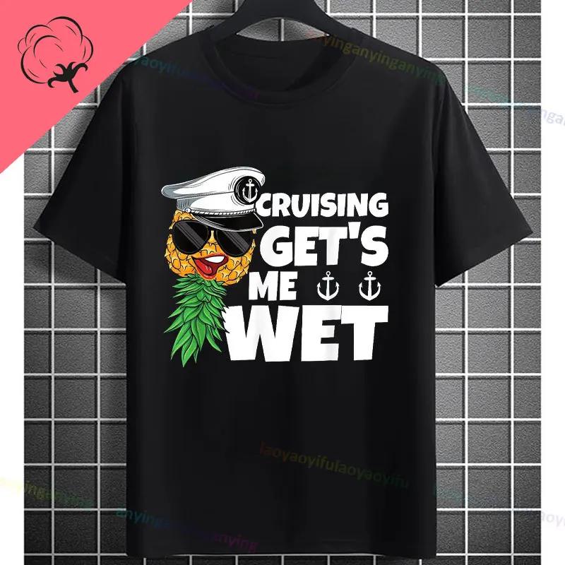 Funny Swinger Pineapple Boat Graphic Tshirt With Cruise Gets Me Wet Shortsleeve Crewneck Cotton Adult Tshirt Unisex Clothing