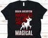 Brain Aneurysm Warriors Are Magical Shirt, Cute Unicorn Cerebrovascular Disorder Tshirt For Men And Women, Intracranial Aneurysm Fighter