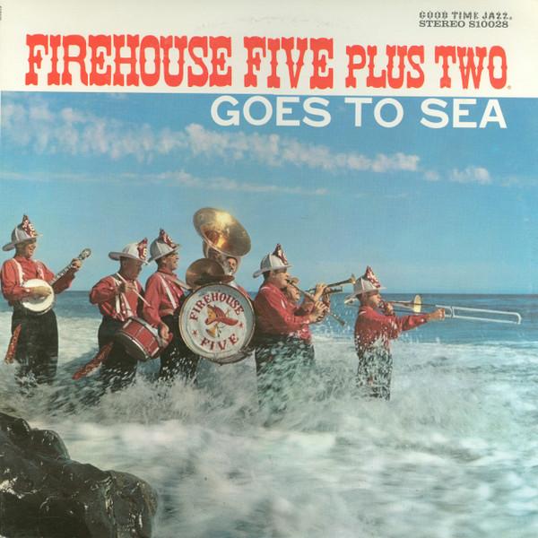 

LP Record FIREHOUSE FIVE PLUS TWO Goes To Sea S7005 GOOD TIME JAZZ 1957 US Jazz Used