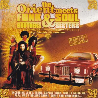 CD ADOUANE, MALIK - Orient Meets Funk & Soul Broth 094637458624 EMI Music Arabi 2006 Europe Dance & Electronica Used
