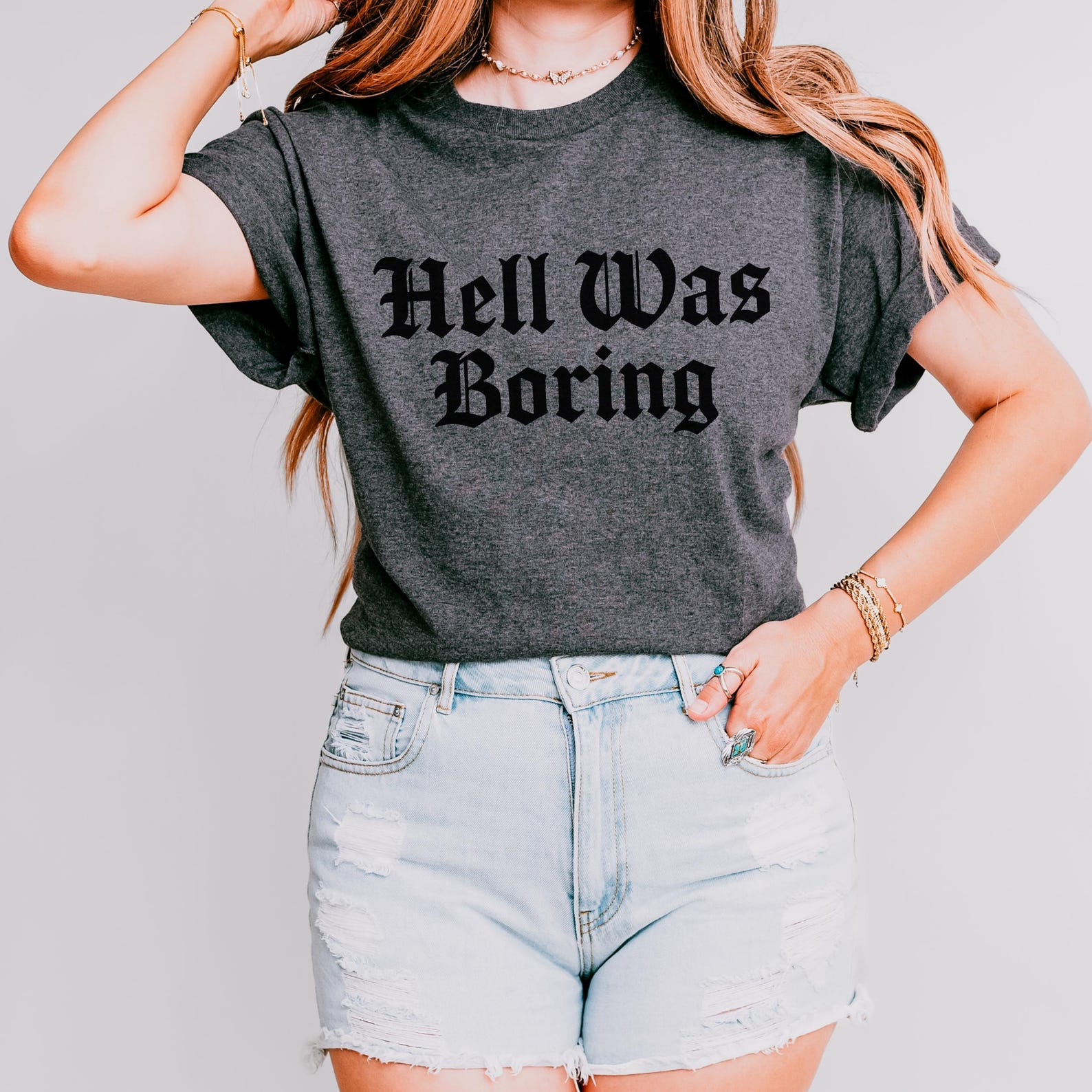 Hell Was Boring Gothic T-Shirt: Dark Humor Streetwear M