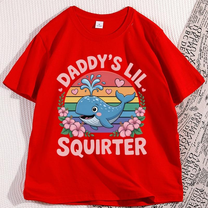

Funny Daddys Lil Squirter Tshirt Dank Meme Men Women Tshirt Casual Printed Crewneck Short Sleeve Man Clothes Streetwear S