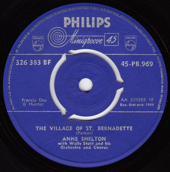 

7inch Record ANNE SHELTON, WALLY STOTT & HIS ORC - Village Of St. Bernadette 45PB969 Philips 1959 UK Pop Used