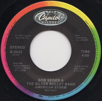 7inch Record BOB SEGER & THE SILVER BULLET BAND - American Storm B5532 Capitol Records 1986 US Rock Used