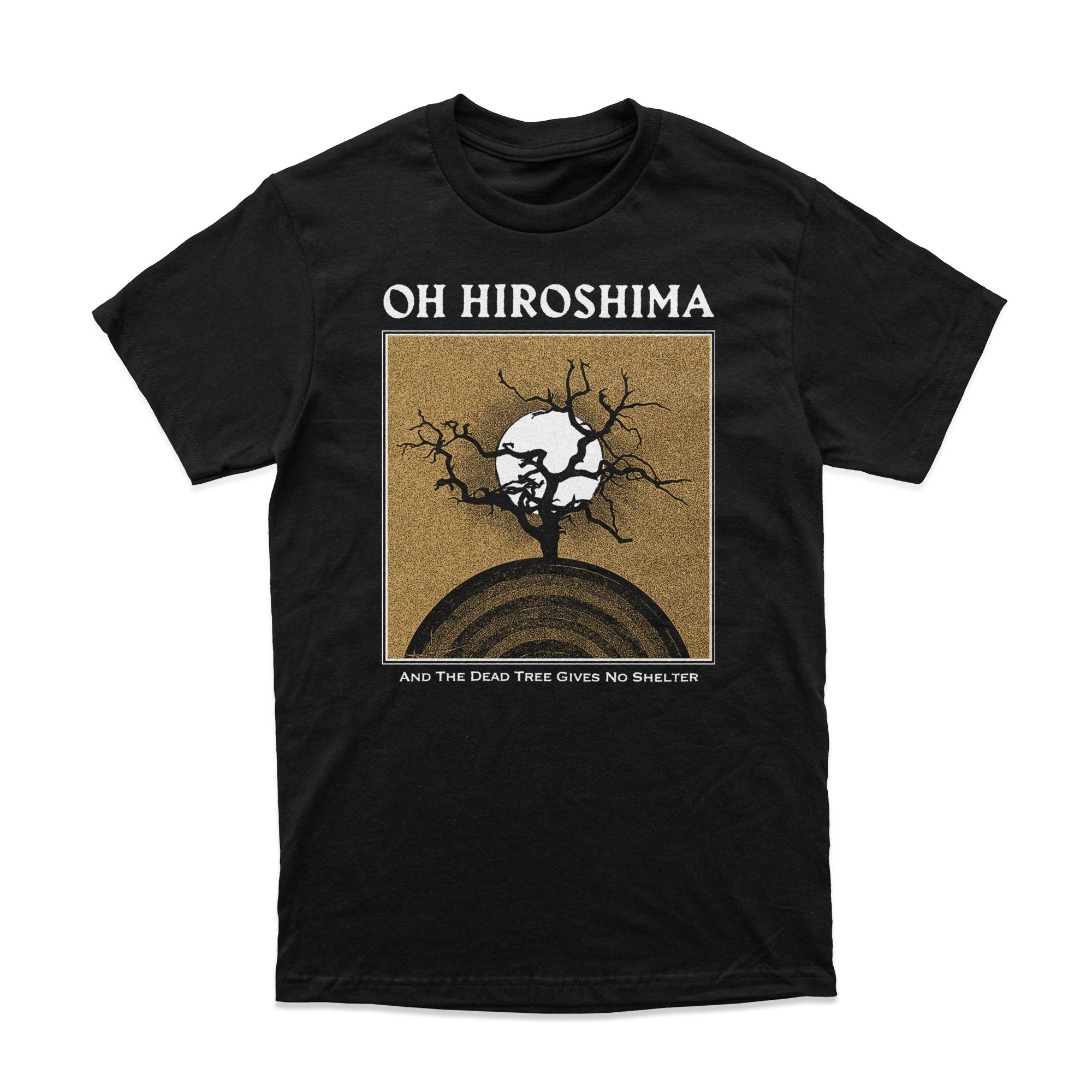 

Oh Hiroshima and The Dead Tree Gives No Shelter Band TShirt Cotton Graphic Tee Unisex Women Summer Streetwear Top 4XL
