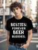 Funny Tshirt Funny Besties Forever Beer Buddies Graphic T...