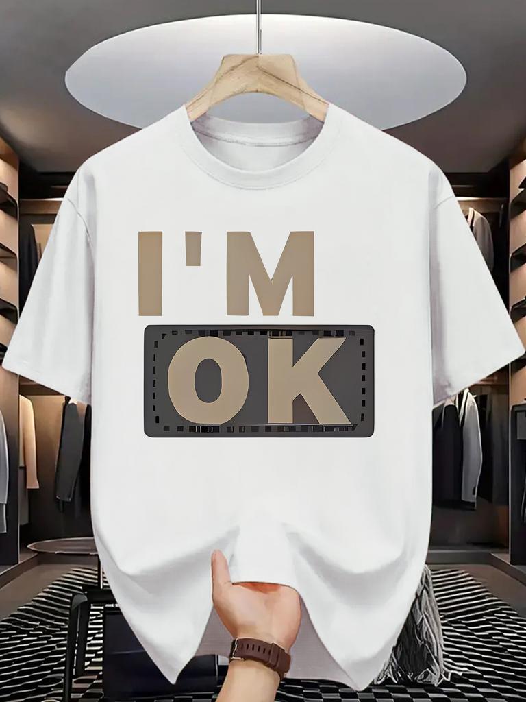 Trendy Slogan Print Unisex Short Sleeve Tshirt I M OK Film Border Text Design O Neck Tee Cool Attitude Male Street Fashion Tops