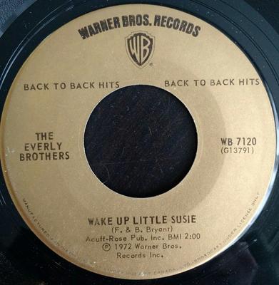 7inch Record EVERLY BROTHERS - Wake Up Little Susie / Bird Dog WB7120 Warner Bros. Re 1972 Canada Rock Used