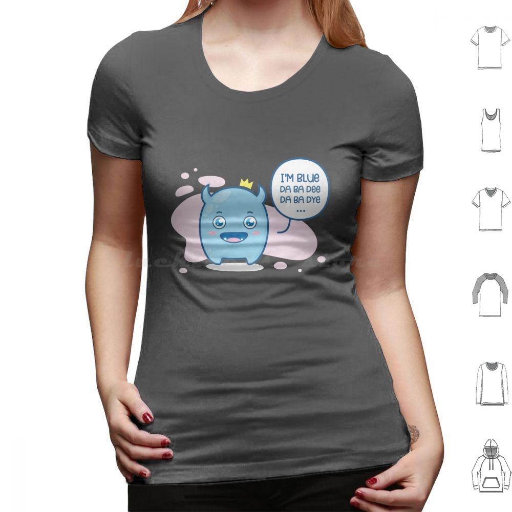 Im Blue  Da Ba Dee Da Ba Dye  T Shirt Big Size 100 Cotton Im Blue Da Ba Dee Da Ba Dye Da Ba Die If I Was Green I Would Die