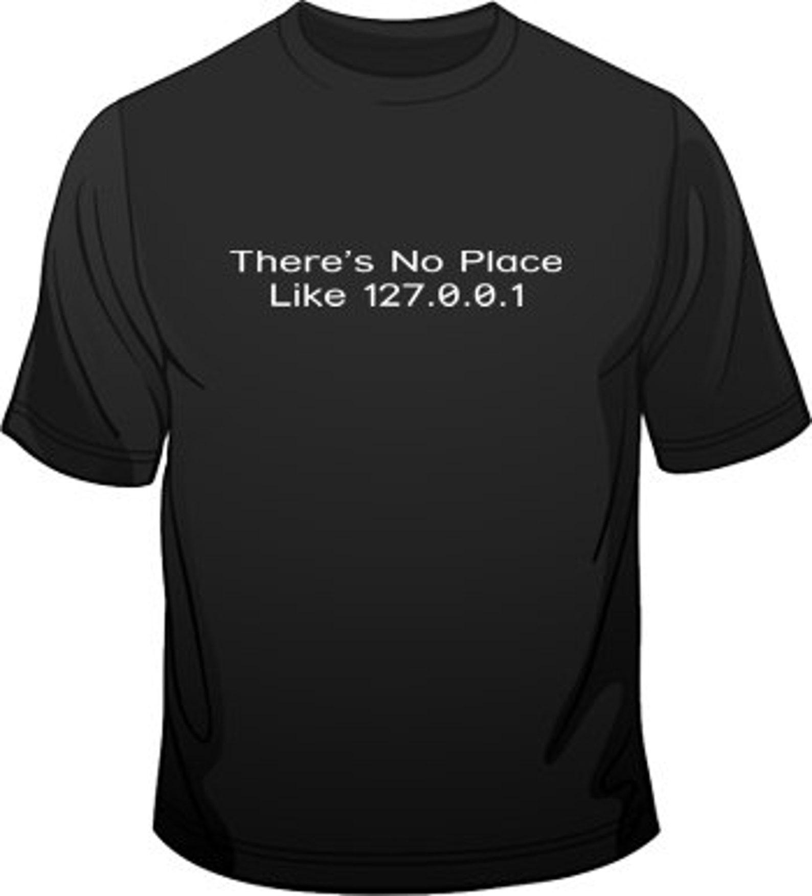 There s No Place Like Home 127.0.0.1 Internet Mens Loose Fit Cotton T-Shirt L