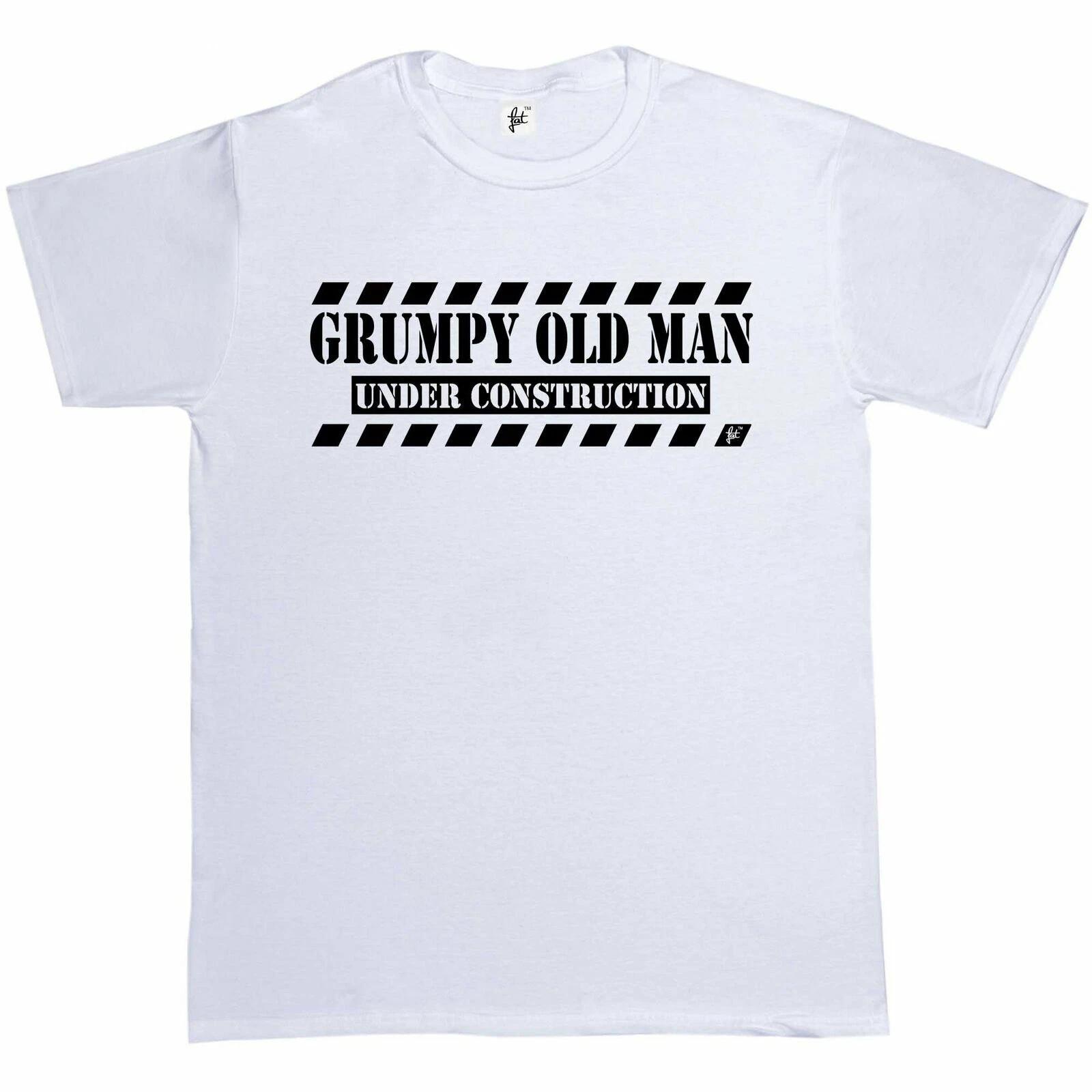 Grumpy Old Man Under Construction Fathers Day Gift Builder Birthday Mens T-Shirt L
