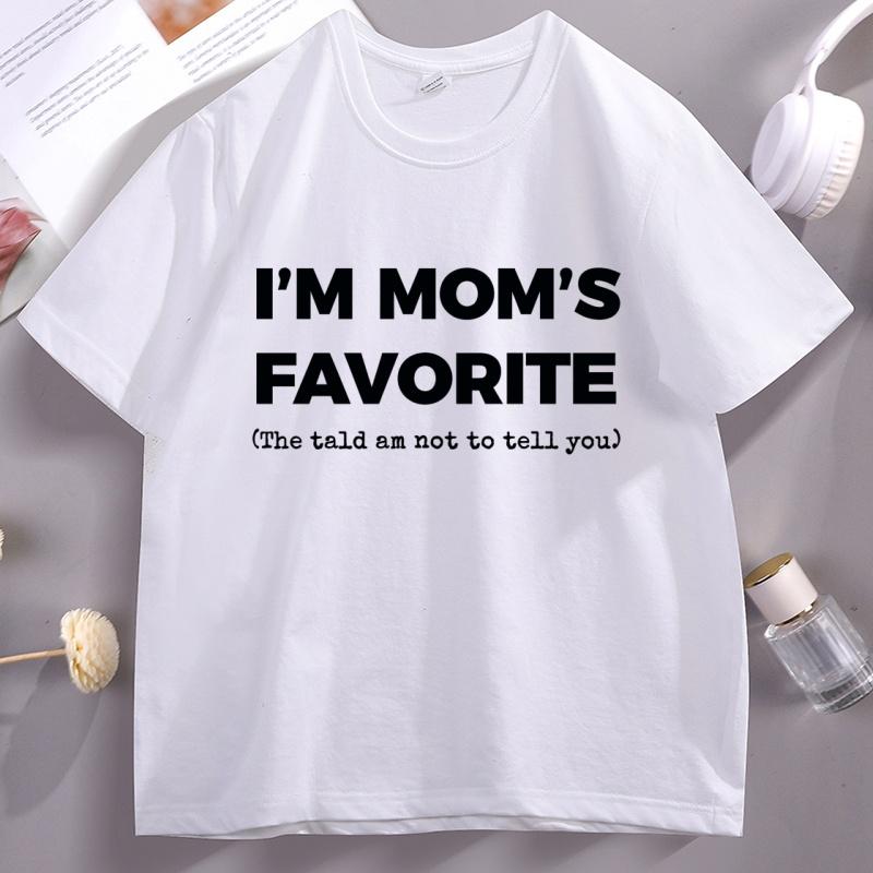 

Im Moms Favorite Child Tshirt Funny Family T Shirt Funny Cotton Short Sleeve Round Neck Tee Shirt Comfortable High Quality Top 4XL