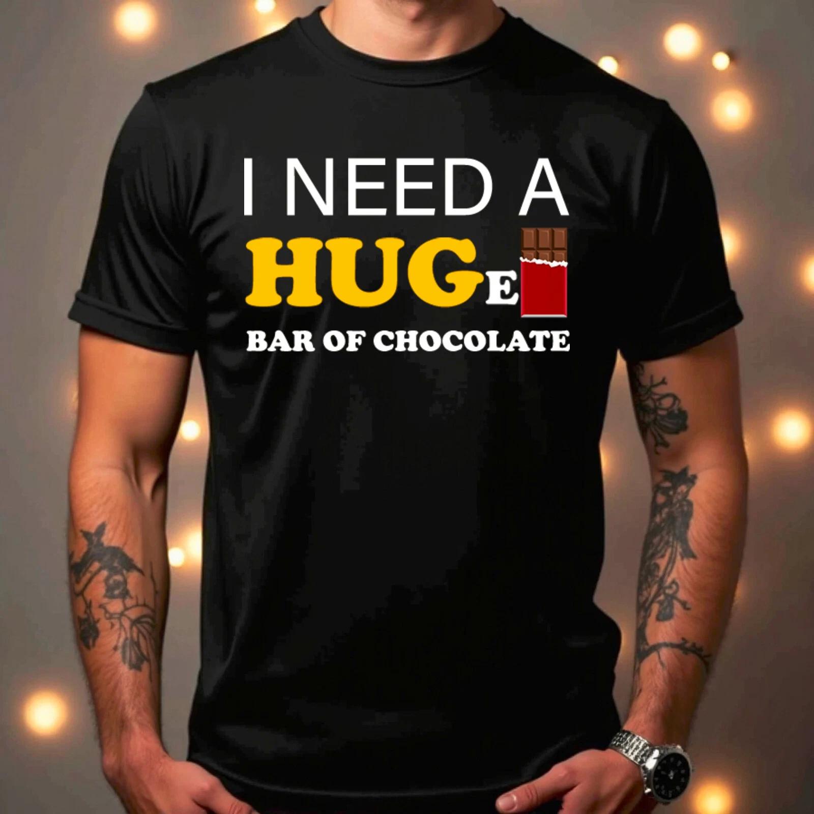 Chocolate T-Shirt, I Need a Hug Huge Bar Mens Funny Fat Humour Obesity Joke L