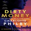 Dirty Money by Charlotte Philby Paperback Book 9781399812092