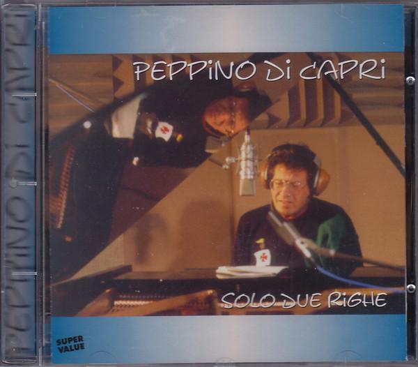 

CD PEPPINO DI CAPRI - Solo due righe DRIVE571 On Stage Record Italy Pop Used