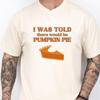 Funny Vintage Autumn Festival Thanksgiving TShirt Pumpkin Pie Graphic T Shirts Woman Man Casual Family Dinner Party Shortsleev