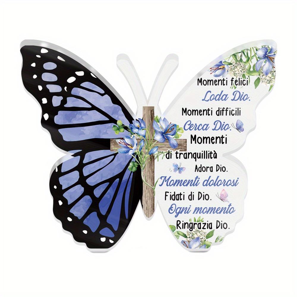 1pc Italian Butterfly Shaped Acrylic Sign Table Decor, Happy Moments Praise God. Difficult Moments Seek God. Moments of Tranquility Worship God 8.8*11cm