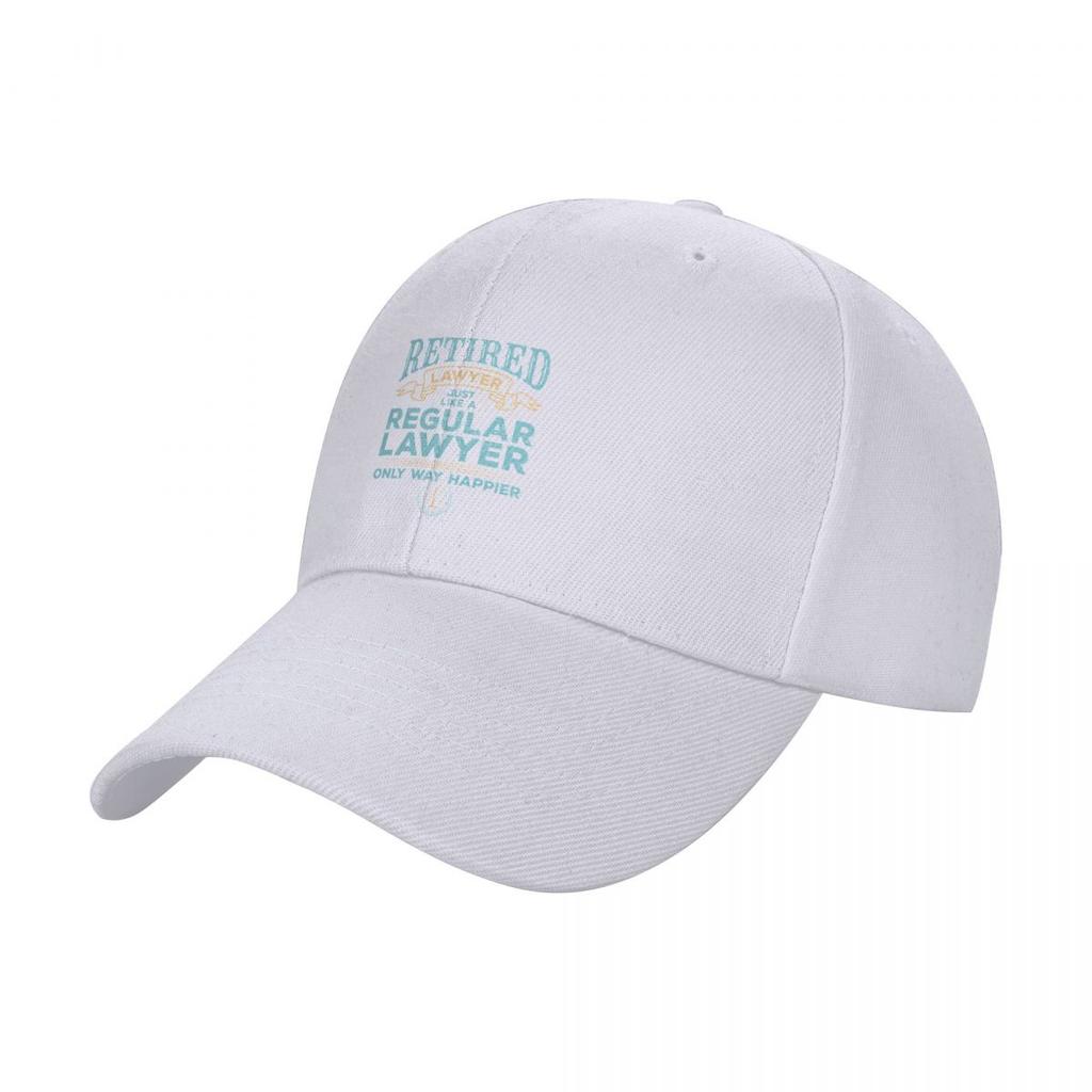 Retired Lawyer Just Like A Regular Lawyer Only Way Happier Baseball Cap fashionable luxury woman cap Golf Wear Women's Men's