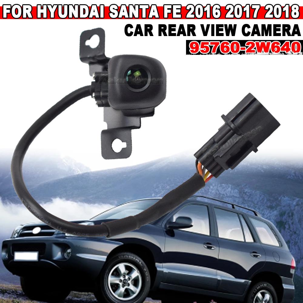 Car Rear View Camera For Hyundai Santa Fe 2016 2017 2018 Backup Parking 95760-2W640 95760-2W641 A52-74-0019 HY1960163