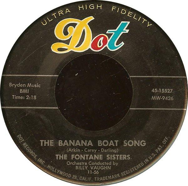 

7inch Record FONTANE SISTERS The Banana Boat Song 4515527 Dot Records 1956 US Pop Used