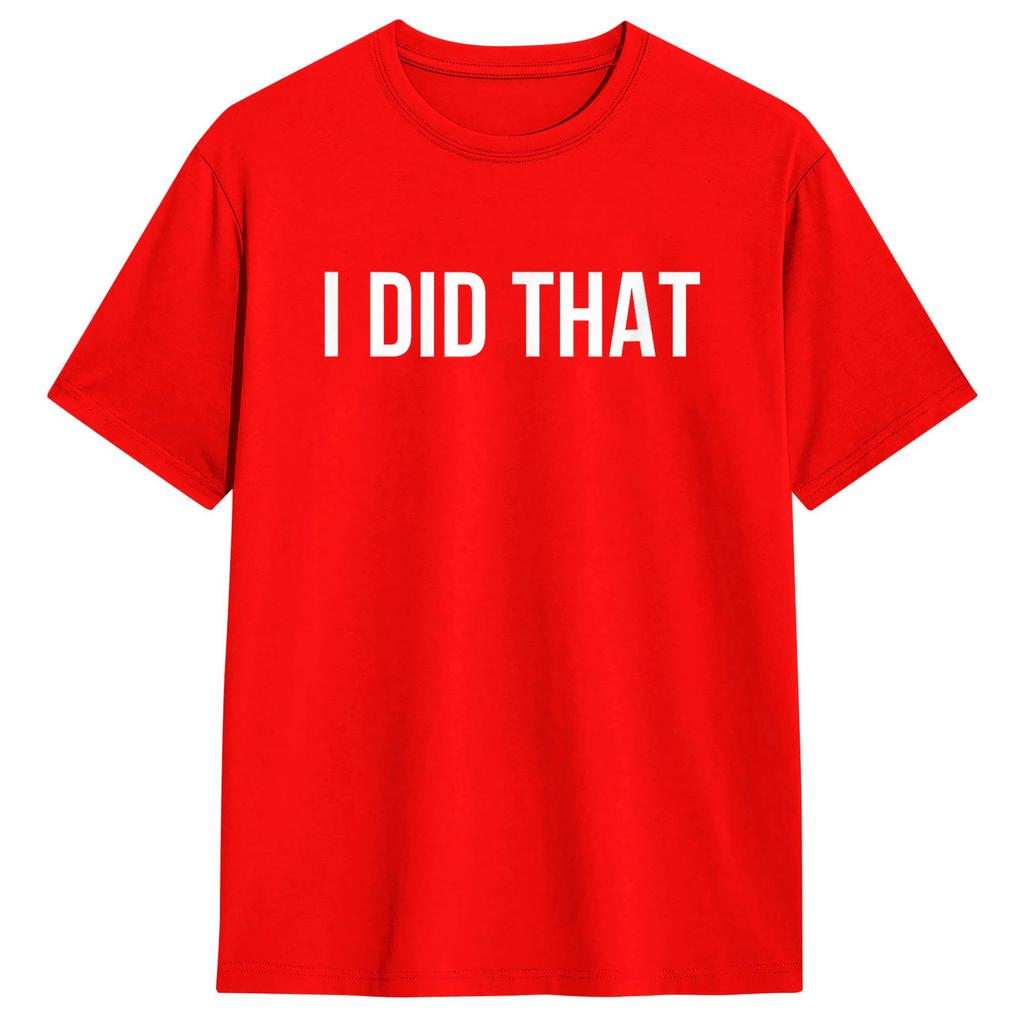 Unisex T-Shirts Ich habe das gemacht Lustiges 100% Baumwolle T-Shirt Kurzarm T-Shirt Rundhals Oberteile Original