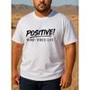 European Size Men's Positive Mind Vibes Life T-Shirt - Black with White "Positive! Mind-Vibes-Mind" Print, Short Sleeve Round Neck Casual