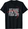 Baseball Hit Hard Run Fast Turn Left Men Boys Kid Teen Youth T-Shirt