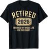 Retired 2026 Not My Problem Anymore Vintage Unisex T-Shirt