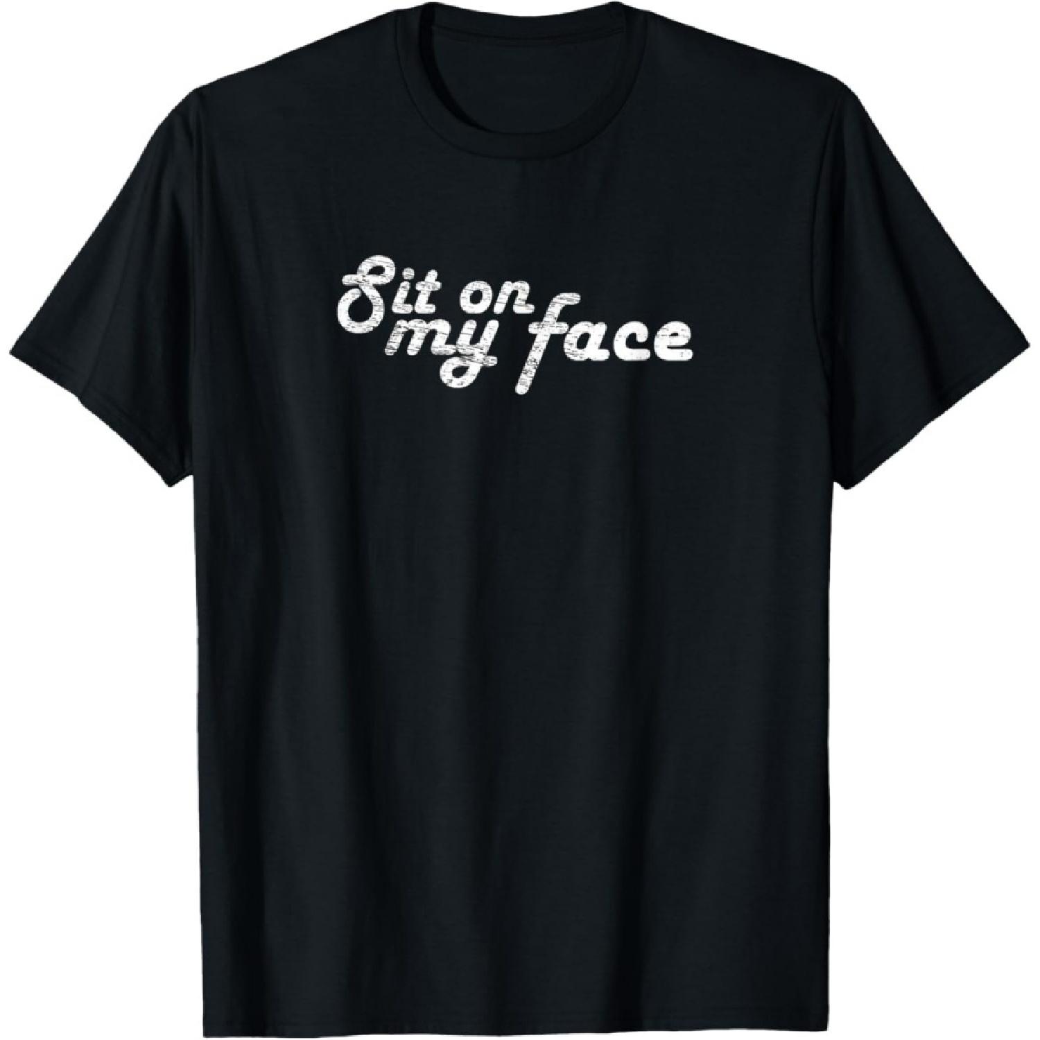 

iNexTech Sit On My Face - Sarcastic, Funny T-Shirt XXXXXL чорний