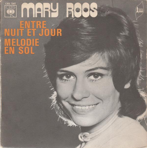 

7inch Record MARY ROOS Entre Nuit Et Jour Melodie En Sol CBS7247 CBS 1971 France Pop Used