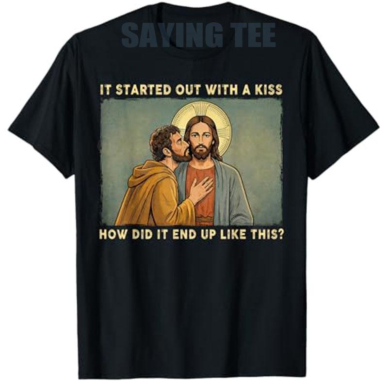 It Was Only A Kiss Jesus  Judas Meme Funny Religious TShirt Y2k Joke Religious Parody Graphic Apparel Streetwear Unisex Clothing S
