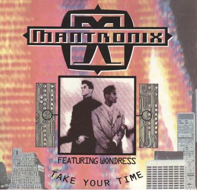 12inch Record MANTRONIX - Take Your Time 12CL573 Capitol Records 1990 UK Dance & Electronica Used