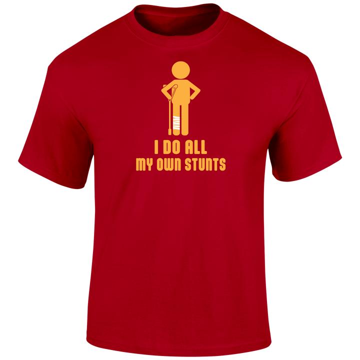 I Do All My Own Stunts Funny Graphic Printed Summer, Autumn, Winter Men's and Women's Short Sleeved T-shirt Casual Loose Outdoor