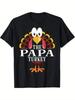 Thanksgiving Dad Turkey Couple TShirt 100 Cotton ONeck Short Sleeve Summer Casual Mens Tshirt Streetwear