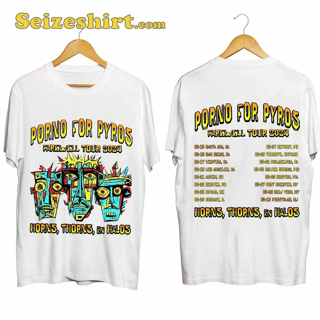 Porno for Pyro Band 2 Sides Farewell Tour White to 5XL Shirt TV156