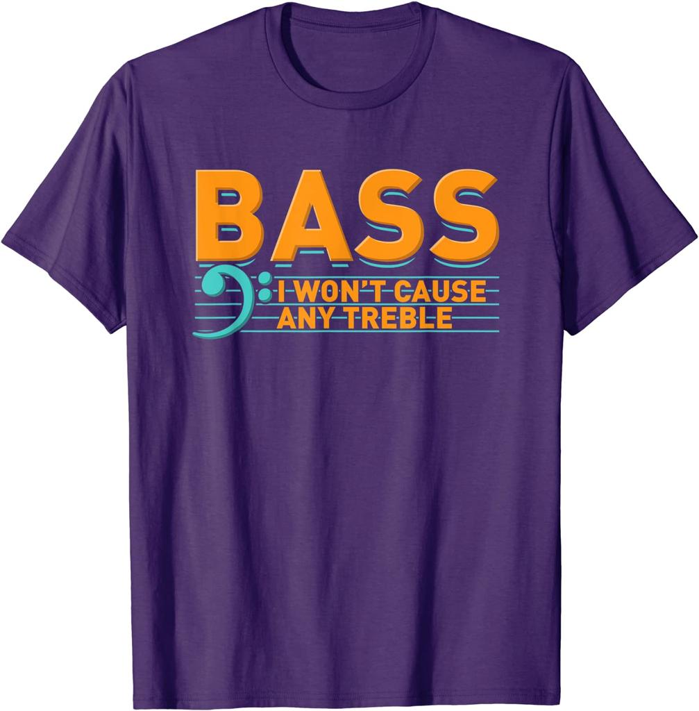 Bass Player, Won't Cause Any Trouble T-Shirt Party Tops T Shirt for Students Cotton Top T-shirts Leisure Rife