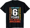 6th Birthday 6 Years Old Vintage Retro 72 Months Boy Girl Gift Unisex T-Shirt