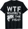 WTF Dov'è il Pesce T-Shirt Maglietta da Pescatore Regalo T-Shirt Unisex